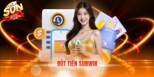 rút tiền Sunwin